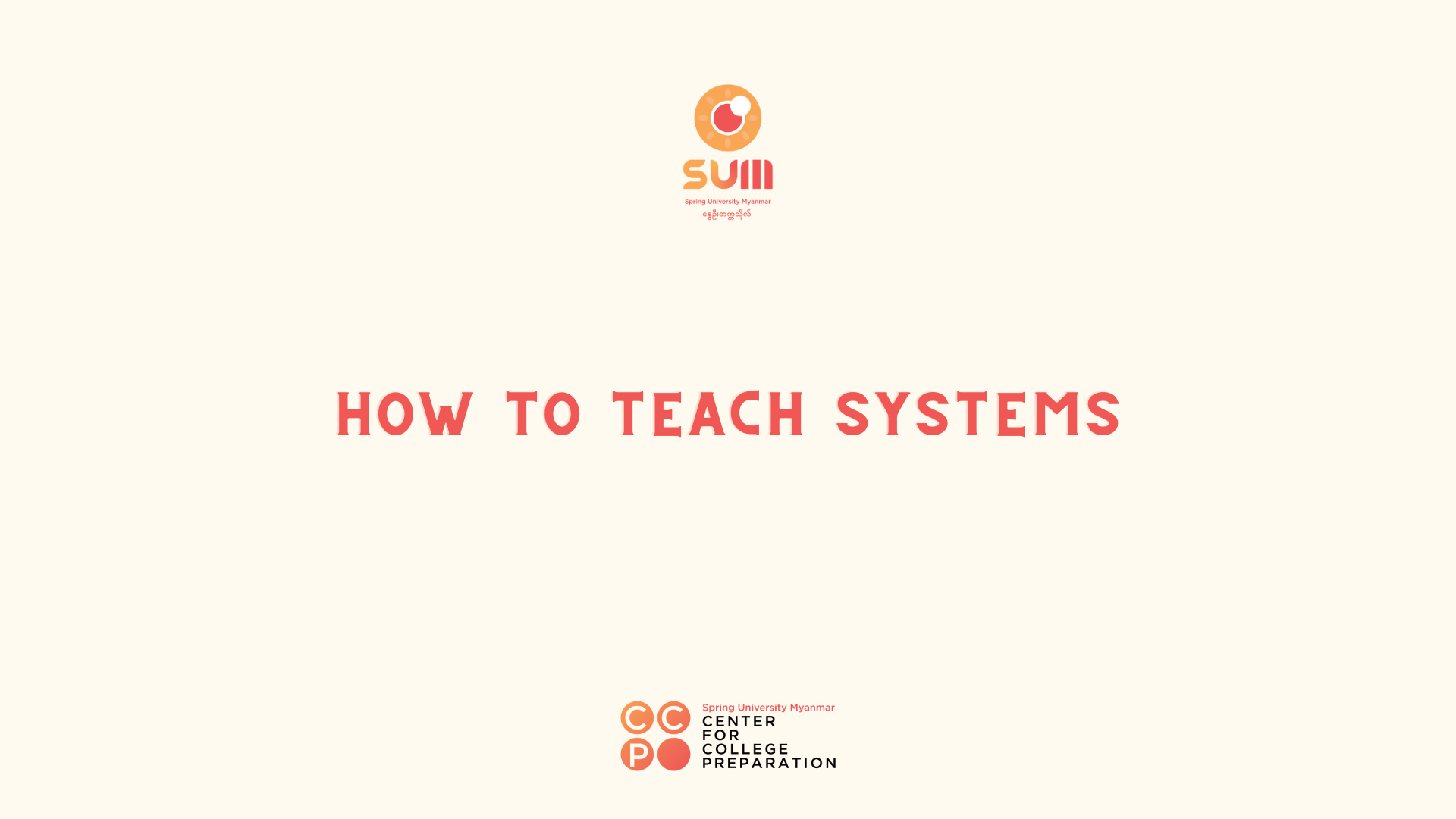 How to Teach Systems