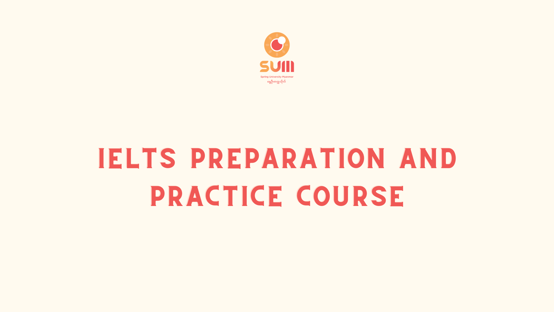 IELTS Preparation and Practice Course